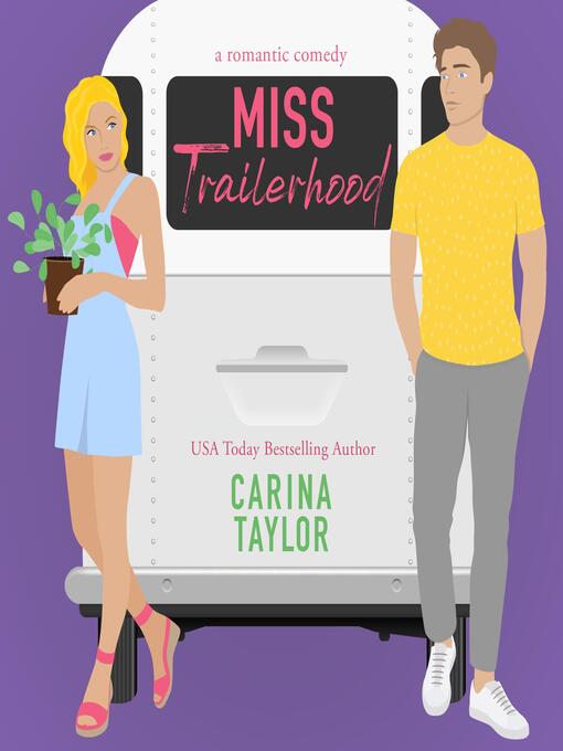 Title details for Miss Trailerhood by Carina Taylor - Available